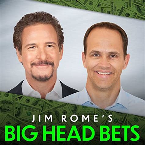 Jim Rome Show Chances Of Jim Going Ice Fishing In Wisconsin Steeler Fan Is Bent At Mike Tomlin Big Head Bets MNF. . Jim rome big head bets